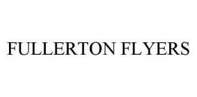 FULLERTON FLYERS