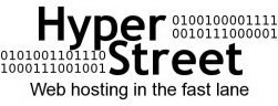 HYPER STREET WEB HOSTING IN THE FAST LANE 0100100001111 0010111000001 0101001101110 1000111001001