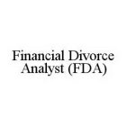 FINANCIAL DIVORCE ANALYST (FDA)