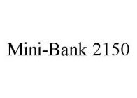 MINI-BANK 2150