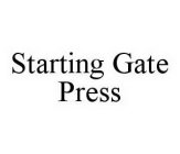 STARTING GATE PRESS