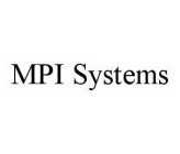 MPI SYSTEMS