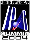 NORTH AMERICAN IPV6 SUMMIT 2004