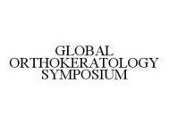 GLOBAL ORTHOKERATOLOGY SYMPOSIUM