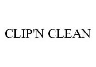 CLIP'N CLEAN