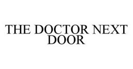 THE DOCTOR NEXT DOOR