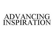 ADVANCING INSPIRATION