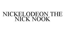 NICKELODEON THE NICK NOOK