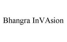 BHANGRA INVASION
