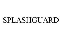 SPLASHGUARD