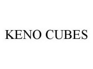 KENO CUBES