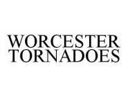 WORCESTER TORNADOES