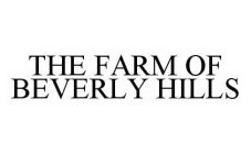 THE FARM OF BEVERLY HILLS