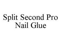 SPLIT SECOND PRO NAIL GLUE