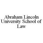 ABRAHAM LINCOLN UNIVERSITY SCHOOL OF LAW