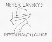 MEYER LANSKY'S RESTAURANT & LOUNGE