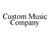 CUSTOM MUSIC COMPANY