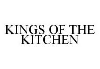 KINGS OF THE KITCHEN