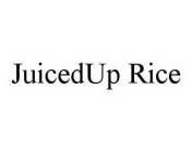 JUICEDUP RICE