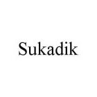 SUKADIK