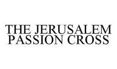 THE JERUSALEM PASSION CROSS