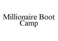 MILLIONAIRE BOOT CAMP