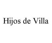 HIJOS DE VILLA