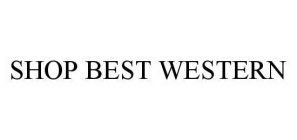 SHOP BEST WESTERN