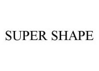 SUPER SHAPE