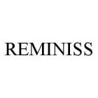 REMINISS