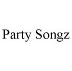 PARTY SONGZ