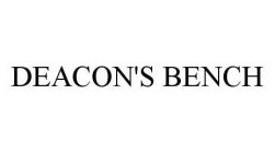 DEACON'S BENCH