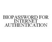 BIOPASSWORD FOR INTERNET AUTHENTICATION