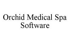 ORCHID MEDICAL SPA SOFTWARE