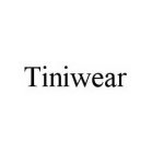 TINIWEAR