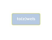 TO(E)WELS