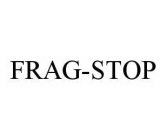 FRAG-STOP