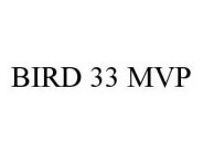 BIRD 33 MVP