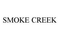 SMOKE CREEK