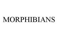 MORPHIBIANS