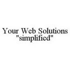YOUR WEB SOLUTIONS 