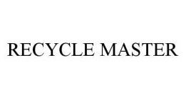 RECYCLE MASTER