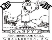 MANNY'S GREEK AMERICAN NEIGHBORHOOD GRILL CHARLESTON, SC