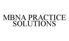 MBNA PRACTICE SOLUTIONS