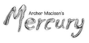 ARCHER MACLEAN'S MERCURY