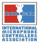 IMCA INTERNATIONAL MICROPHONE CONTROLLERS ASSOCIATION