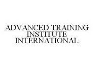 ADVANCED TRAINING INSTITUTE INTERNATIONAL