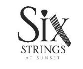 SIX STRINGS AT SUNSET