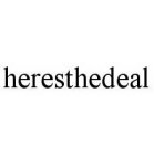 HERESTHEDEAL