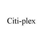CITI-PLEX